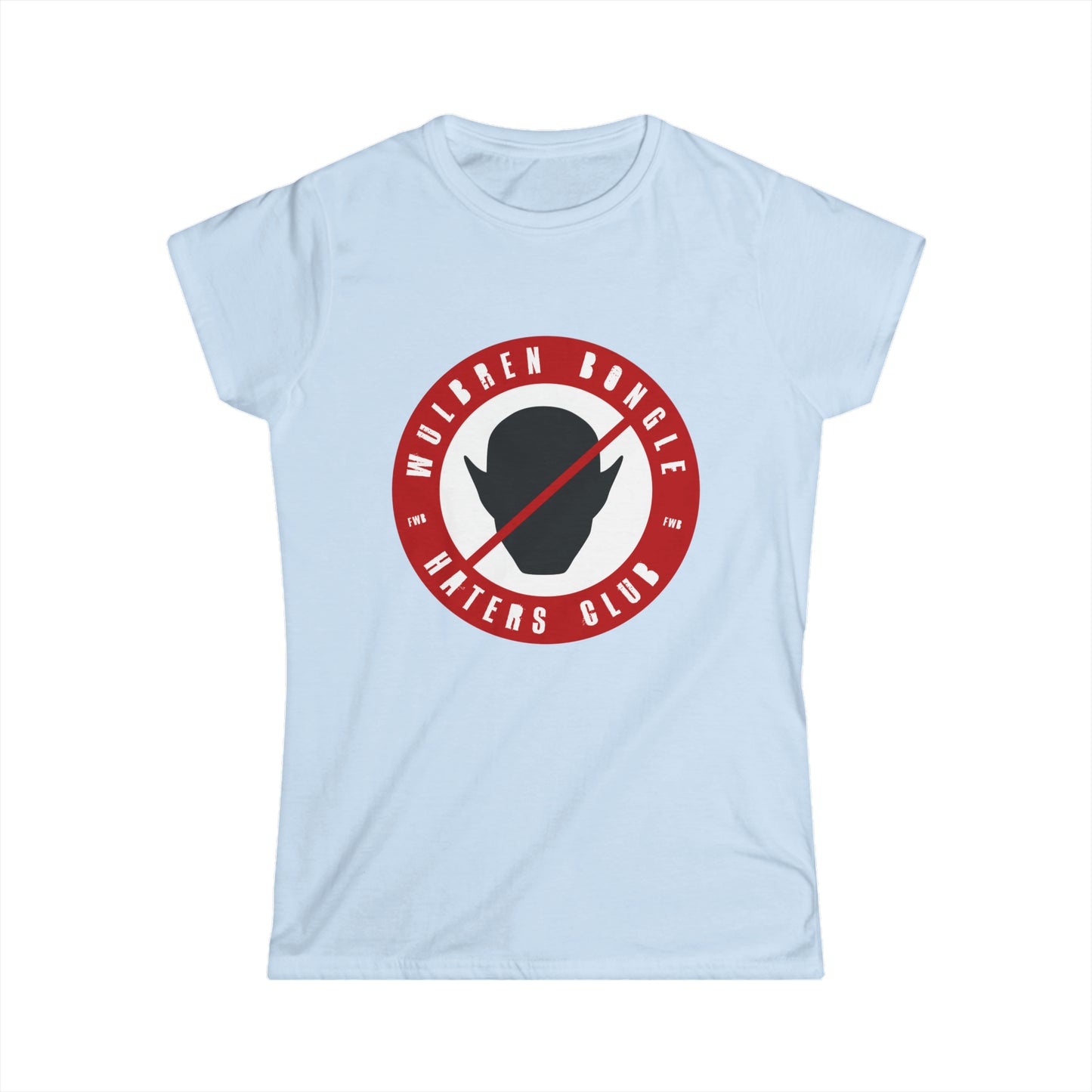 Wulbren Bongle Haters Club Tee - [Feminine Cut]